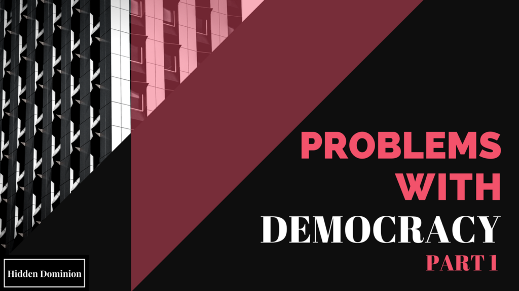 Problems With Democracy