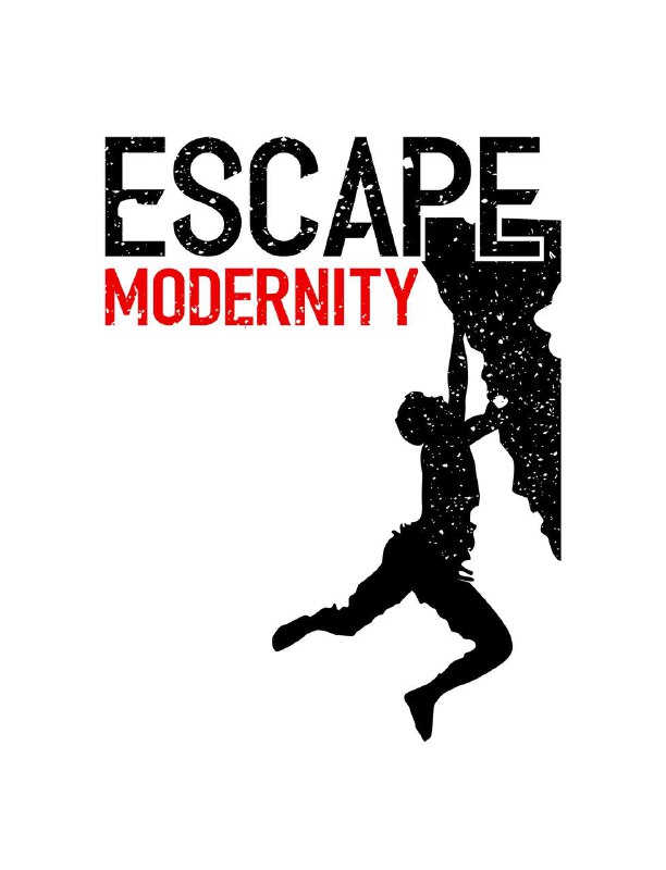 escape modernity